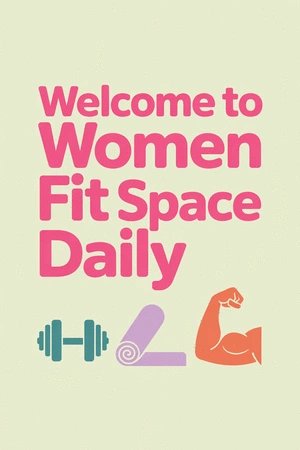 Women Fit Space Daily