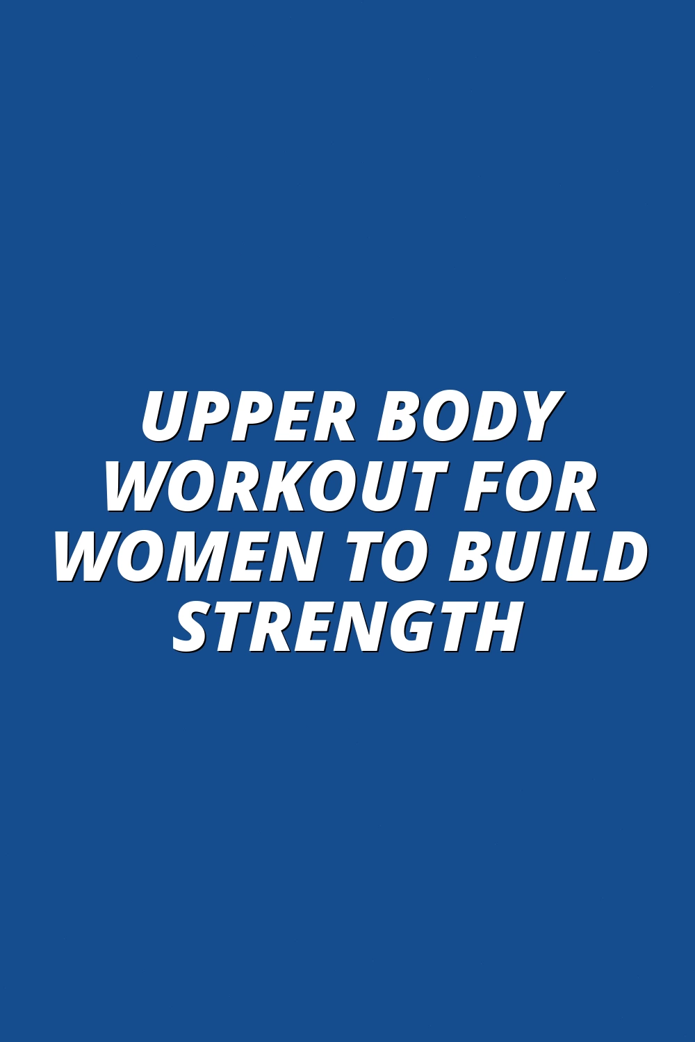 upper body workout for women